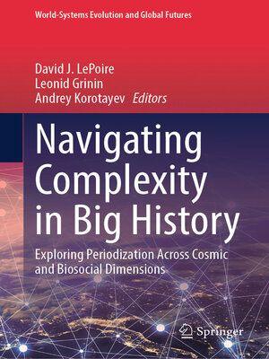 cover image of Navigating Complexity in Big History